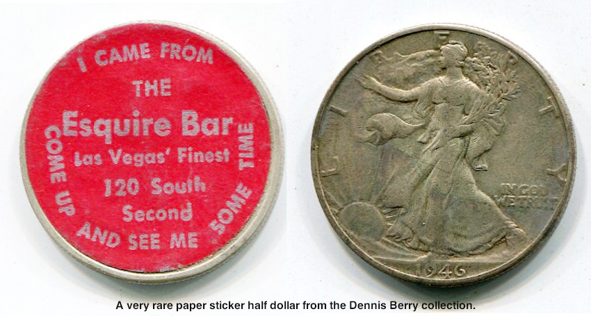 A very rare paper sticker half dollar from the Dennis Berry collection. 